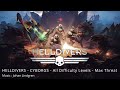 HELLDIVERS - CYBORGS - All Difficulty Levels - Max Threat