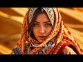 Desert Music | Ethnic & Deep House Music [ 2024 ] Vol.21