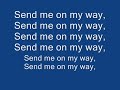 Send me on my way - Rusted Root (lyrics)
