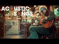 Best Acoustic Pickup 2024 - Top Acoustic Songs 2024 Collection  Acoustic Cover Hits