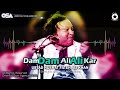 Dam Dam Ali Ali Kar | Ustad Nusrat Fateh Ali Khan | official version | OSA Islamic