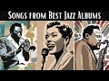 Songs from Best Jazz Albums [Best of Jazz, Vintage Jazz]