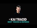 ★ Best Of Kai Tracid l 1997 - 2004 l Mixed By OM Project