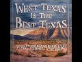 West Texas Is The Best Texas