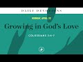 Growing in God’s Love – Daily Devotional