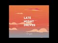 Dawn - Late Night Drives