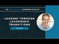 REVERB 6: Managing The Emotions of Leadership Transitions