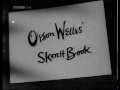 Orson Welles Sketchbook - Episode 1: The Early Days