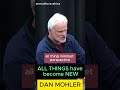✝️ ALL THINGS have become NEW - Dan Mohler