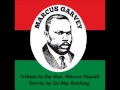 Songs about Marcus Garvey (Tribute To The Hon. Marcus Mosiah Garvey) By DJ Ray Ranking