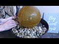 'On The Fly...DIY' Glass Globe Fountain