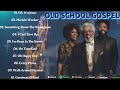 Classic Black Gospel Greats - Best Old School Gospel Songs Mix 2024