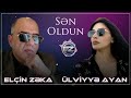 Elcin Zeka & Ulviyye Ayan - Sen Oldun 2024 (Official Audio)
