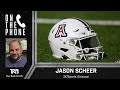 Jason Scheer: Arizona Has No Choice But to Be Extremely Active in the Transfer Portal