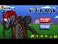 Playing Stick War Legacy And This Happened! (JustLife Lets Play Episode #25)