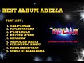 BEST ALBUM KOPLO ADELLA TERBARU 2023 #adella #koplo #syahdu