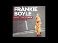 Frankie Boyle: Prometheus Volume.1 | Frankie Boyle Stand Up | Audio Antics