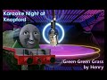 Green Green Grass by Henry - Karaoke Nights at Knapford