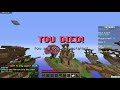 I decided to play skywars, it was a nightmare