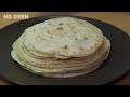 5-Minutes Liquid Dough Tortillas | No Kneading! No Yeast! No Oven! Quick And Easy Tortilla Recipe