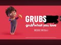 Grub Hub but instead it’s grubs.