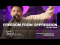 Freedom From Oppression | Sermon by Tony Evans