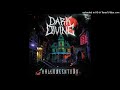Dark Divine -  Dancing Dead Take Three with EZZRA