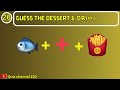 🍰🍹Guess The Dessert & Drink By Emoji 🥤🍫🍸| Drink | Desserts 🎂