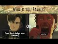 Attack on Titan // WOULD YOU RATHER