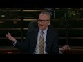 Why Are Men in Crisis? | Real Time with Bill Maher (HBO)