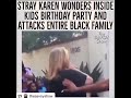 Karen Crashes Kids Birthday Party + Attacks Guest🤦🏾‍♂️