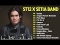 ST12 FULL ALBUM TERBAIK TERPOPULER - ST12 SETIA BAND - THE BEST OF ST12