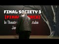Final Society 3 - Sneak Peek (Official) // Teaser