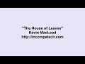Kevin MacLeod ~ The House of Leaves
