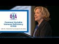 Common Variable Immune Deficiency (CVID) - A Diagnosis Specific Episode