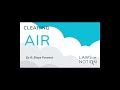 Clearing the Air: Episode 8 - Steps Forward