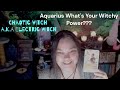 AQUARIUS WHAT IS YOUR WITCHY POWER? #witchcraft #wicca #witchy