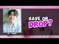 (K-Pop Game) Save one Drop one, but you don't know the second idol when you save or drop.