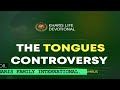 The Tongues controversy
