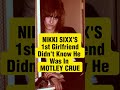 Nikki's Girlfriend didn't know he was in Motley Crue #nikkisixx #motleycrue