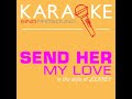 Send Her My Love (In the Style of Journey) (Karaoke Instrumental Version)