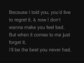 Leona Lewis - Best You Never Had ;; with lyrics