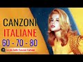 Le più belle Canzoni Italiane 60-70-80-90 | Le 100 canzoni italiane più belle degli ultimi 20 anni