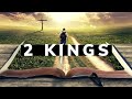 The Book of 2 Kings KJV | Full Audio Bible by Max McLean