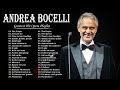Andrea Bocelli Greatest Hits 💥 The Best Of Andrea Bocelli 2024 💥