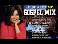 Top 50 Old School Gospel Songs Black🙏Love for God is absolute 🙏 Best Gospel Mix Songs Playlist