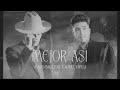 Mario Bautista & Adriel Favela - Mejor Así (Visualizer)