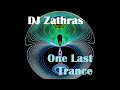 One Last Trance - DJ  Zathras