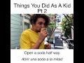 Things You Did As A KID Part 2 | MrChuy