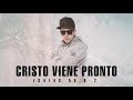 Cristo Viene Pronto |AN3| (Video Lyrics)